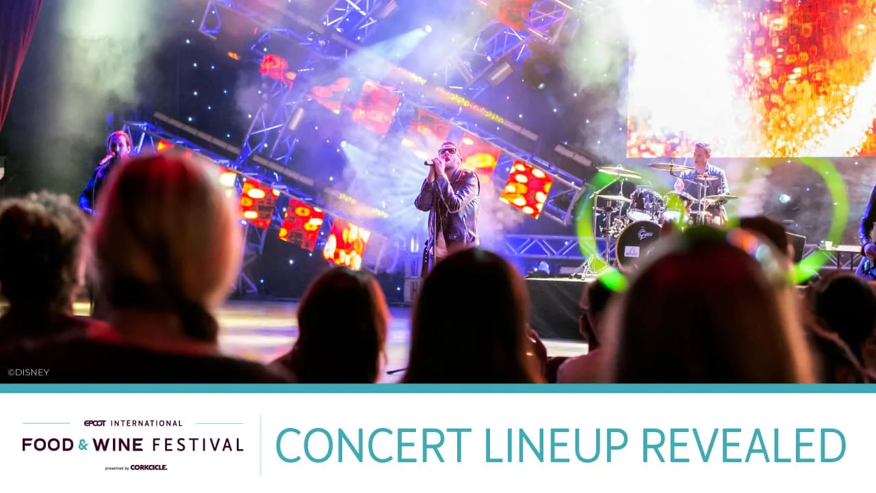 EPCOT Food and Wine Festival 2023 Concert Lineup Revealed