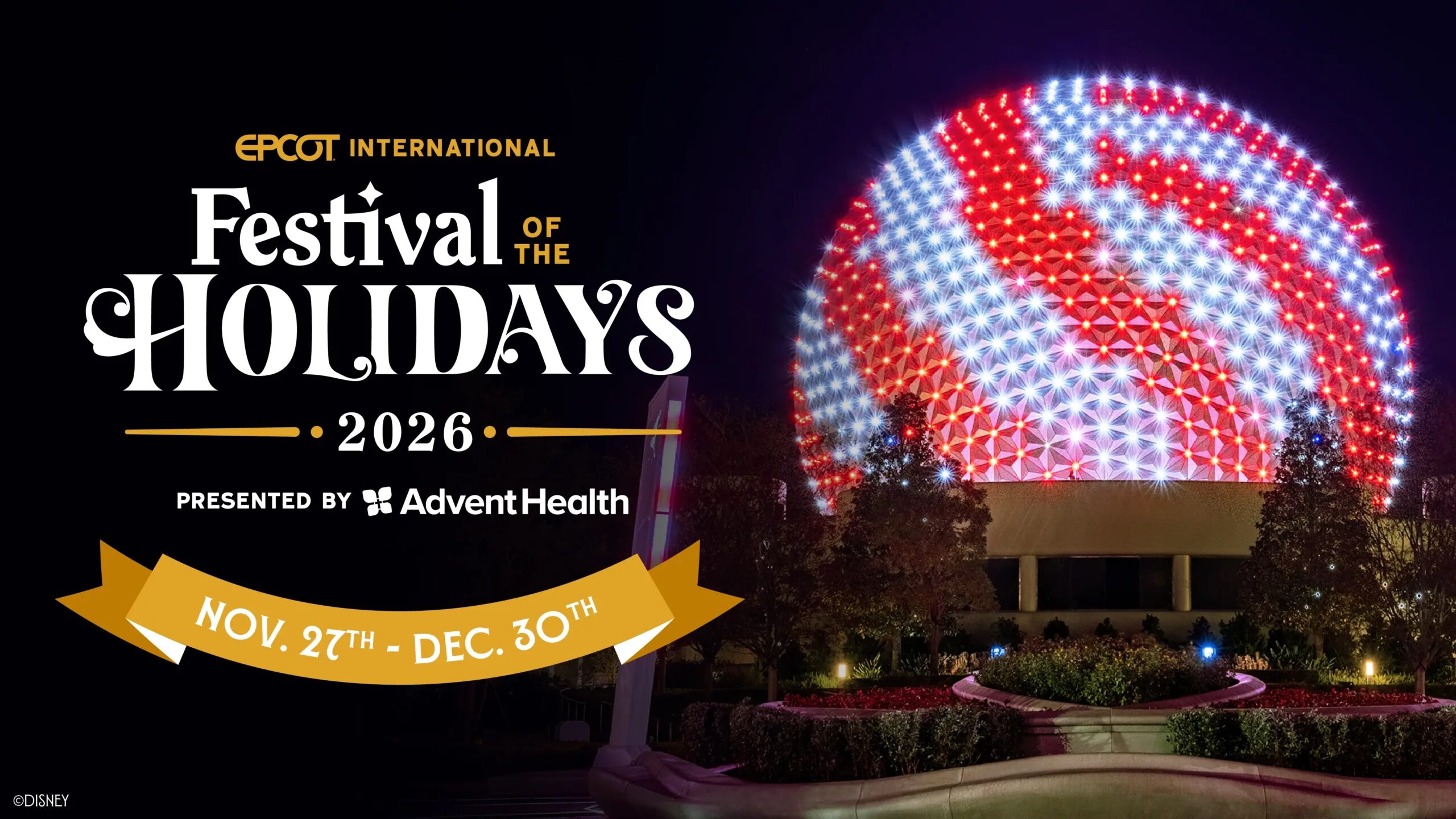 EPCOT International Festival of the Holidays 2026 dates, November 27 through December 30